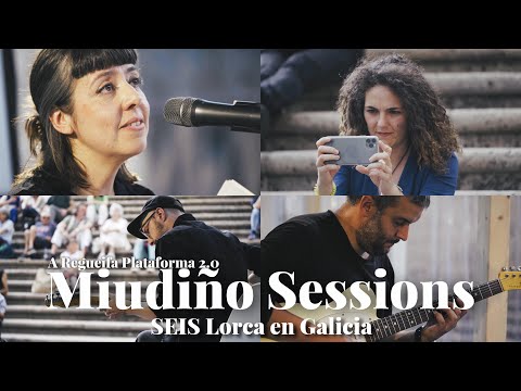 Miudiño Sessions #30 - SEIS, Lorca en Galicia (2024)