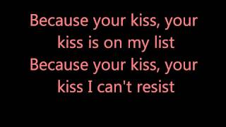 kiss on my list lyric video