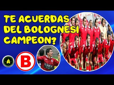 Te Acuerdas Del Bolognesi Campeón?