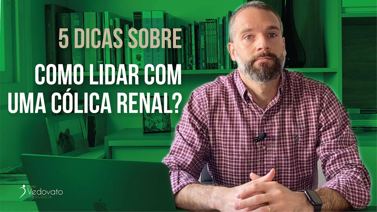 5 Dicas sobre como lidar com uma cólica renal?