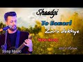 Saadafi To Hamari Atif Aslam Song Music 07