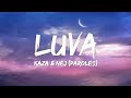 Kaza & Nej  - Luva (Paroles/Lyrics) | Mix Niro, El Grandetoto, Dadju, Joe Dwet File
