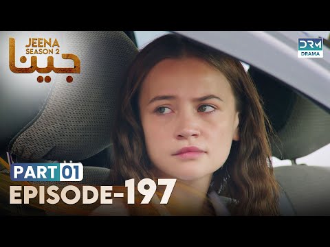 Turkish Drama in Urdu | JEENA Season 2 Episode 197 - Part 1 | Urdu Dubbed | UH1U