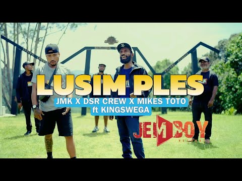 LUSIM PELES - Official Music Video JMK X DSR CREW X MIKES TOTO FT KINGSWEGA.2025🇵🇬#fyp #music #viral