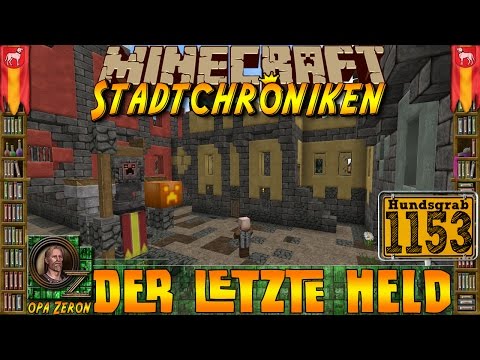 Minecraft #1153 -Stadtchroniken- Der letzte Held [HD+Deutsch]