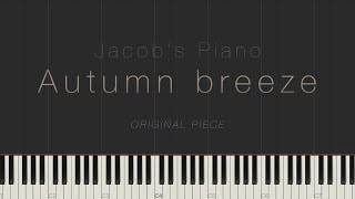Autumn breeze - Jacob&#39;s Piano \\ Synthesia Piano Tutorial