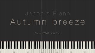 Autumn breeze - Jacob&#39;s Piano \\ Synthesia Piano Tutorial