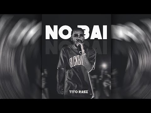 TitoRasz - No Bai (Ft. OX) (Lyric Video)