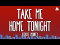 Eddie Money Take Me Home Tonight Lyrics