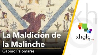 La Maldición de la Malinche (Gabino Palomares)