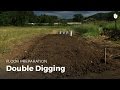 How to double dig