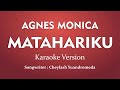 Agnes Monica - Matahariku Karaoke #karaoke