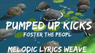 Download lagu 25mins | Foster The People - Pumped Up Kicks (Lyrics) | Best Vibe Music mp3 Download lagu 25mins | Foster The People - Pumped Up Kicks (Lyrics) | Best Vibe Music mp3