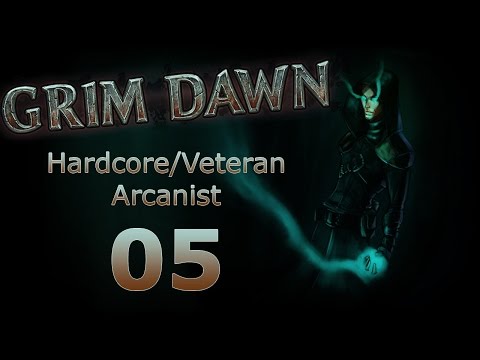 Grim Dawn- Hardcore/Veteran Arcanist 05