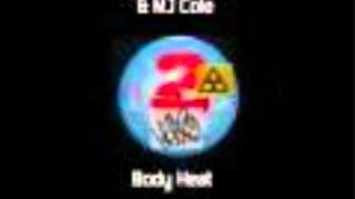 Two as One & MJ Cole-Bodyheat. FT:SEXY J