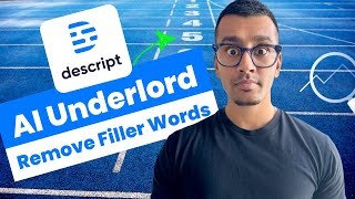 How to remove filler words in videos & podcasts with Descript's AI Underlord