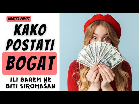 Kako postati bogat (ili barem ne biti siromašan)