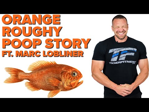 Orange Roughy Poop Story ft. Marc Lobliner