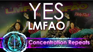 YES - LMFAO Concentration Repeat