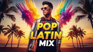 Latin Pop Feel Good Music 🌴 Pop Latino Hits