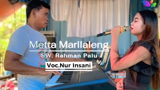 Download lagu INSANI || METTA MARILALENG || COVER LIVE HK MUSIC || CIPT. RAHMAN PALU mp3