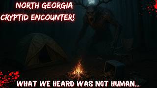 People Go Missing Here… North Georgia Cryptids Are Real!