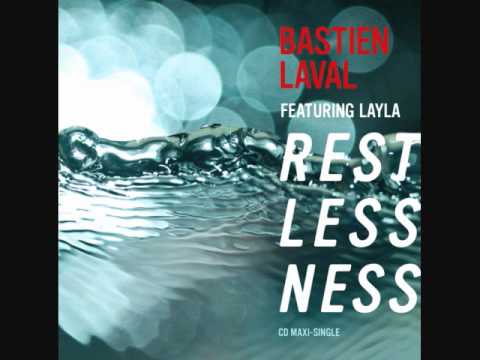 Bastien Laval featuring Layla- Restlessness (Radio Edit)