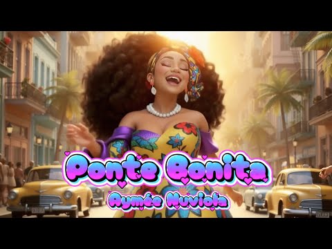 Aymée Nuviola - Ponte Bonita (Official Video)