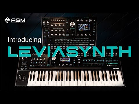 Introducing LEVIASYNTH from Ashun Sound Machines
