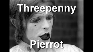 Analyzing Bowie: Threepenny Pierrot