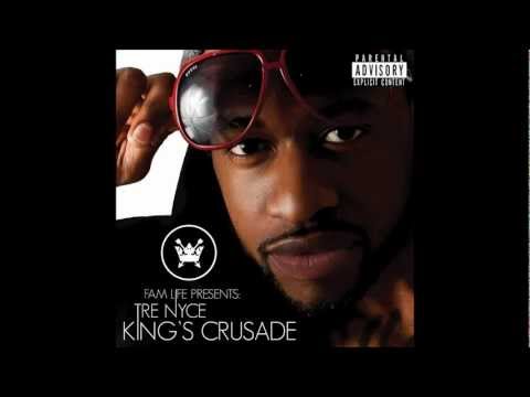 Tre Nyce - We Comin' Up [King's Crusade]