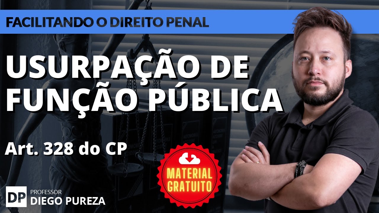 Usurpação de função pública (art. 328 do CP)