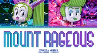 Velvet &amp; Veneer - Mount Rageous (Color Coded Lyrics Eng) [From &#39;Trolls Band Together&#39;]
