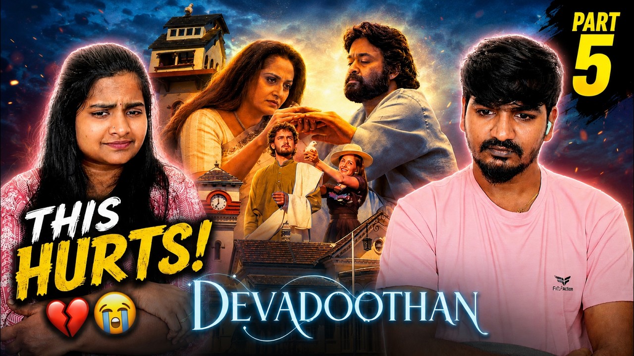 💔😱 THIS HIT US HARD! Devadoothan's Most EMOTIONAL MOMENT 🔔❤️ | Part 5 Malayalam Movie Reaction | TFR