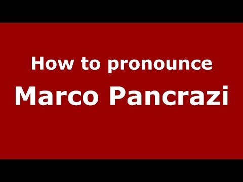 How to pronounce Marco Pancrazi (Italian/Italy)  - PronounceNames.com