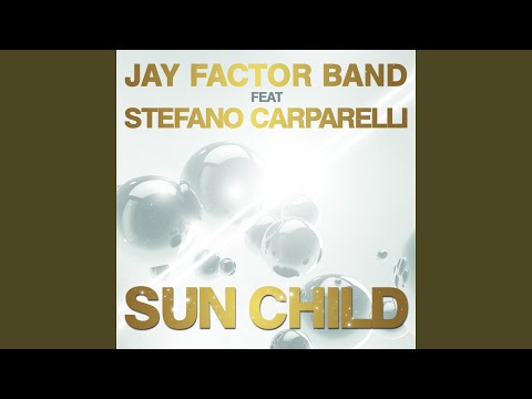 Sun Child (feat. Stefano Carparelli) [Edit Version]