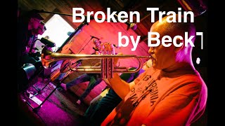 Live Looping &amp; Trumpet Improv on 'Broken Train' by Beck