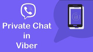 How to Private Chat in Viber | How To Chat Secretly With Anyone In Viber
