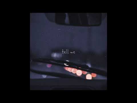 Tell Me - w00ds x Adam Youngman