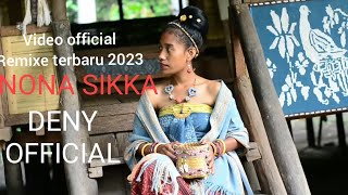 Download lagu NONA SIKKA, CIPT, VOCAL DENY , lagu remixe terbaru 2023 lagu pesta, lagu joget Nona sikka mp3 Download lagu NONA SIKKA, CIPT, VOCAL DENY , lagu remixe terbaru 2023 lagu pesta, lagu joget Nona sikka mp3