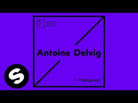 Antoine Delvig - Hangover [FREE DOWNLOAD]