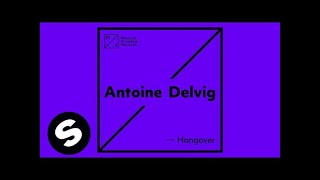 Antoine Delvig - Hangover video
