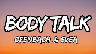 Svea - Body Talk ft Ofenbach (Lyrics)