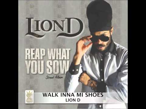 LION D - WALK INNA MI SHOES -  REAP WHAT YOU SOW - REBEL RIDDIM - BIZZARRI REC.