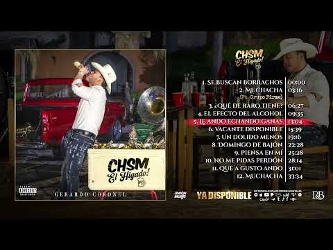 Gerardo Coronel "El Jerry" - CHSM El Hígado! [Disco Completo]