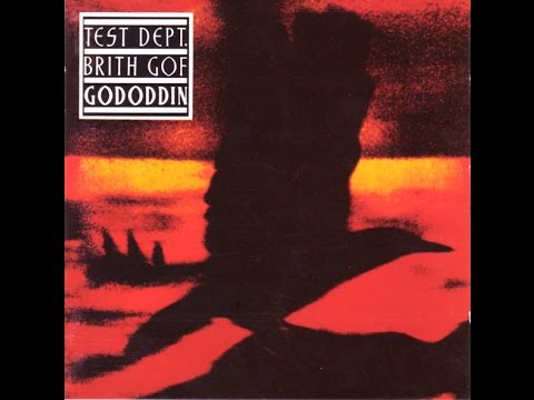 Test Dept. / Brith Gof ‎– Gododdin 1989 (Full Album HD)