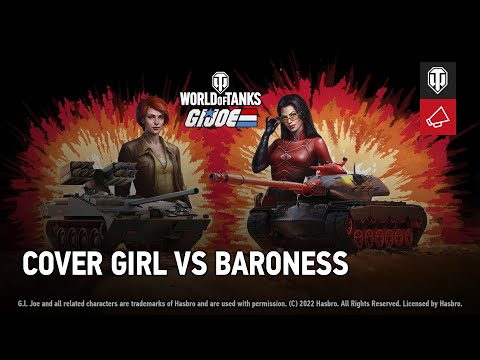 G.I. JoeCover Girl vs. BaronessWorld of Tanks