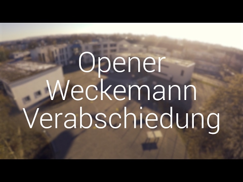 Opener - Verabschiedung von Herrn Weckemann [LLG Gießen]