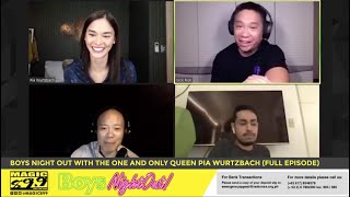 Boys Night Out with the one and only Queen Pia Wurtzbach (Full Episode)