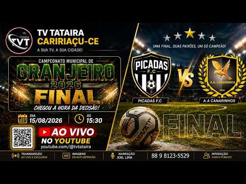PICADAS F.C X A.A CANARINHO FINAL DIRETO DE GRANJEIRO CE